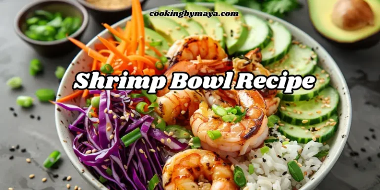 A Flavor-Packed Shrimp Bowl Recipe You’ll Crave Again and Again